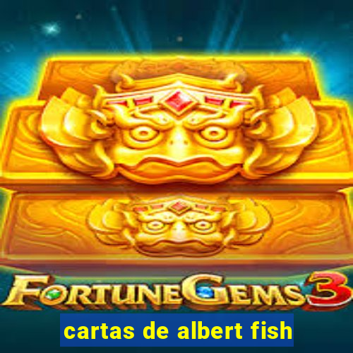 cartas de albert fish